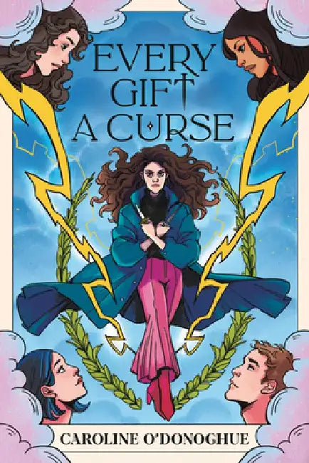 Every Gift a Curse by Caroline O'Donoghue