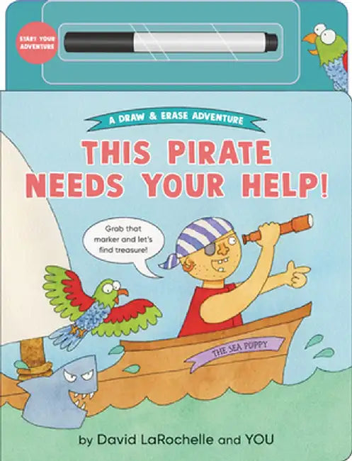 This Pirate Needs Your Help! by David Larochelle