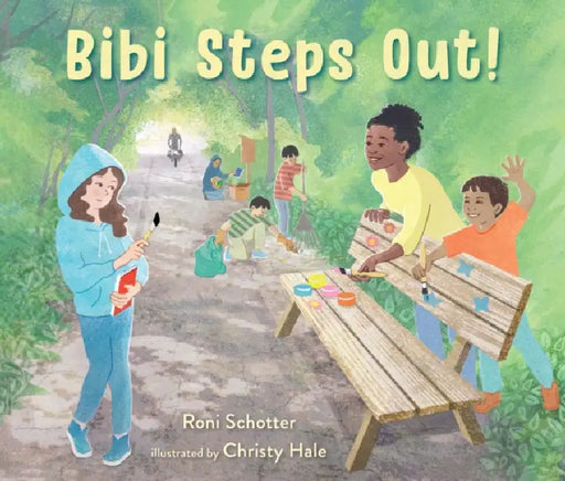 Bibi Steps Out! by Roni Schotter, Christy Hale