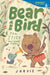 Bear and Bird: The Stick and Other Stories by Jarvis