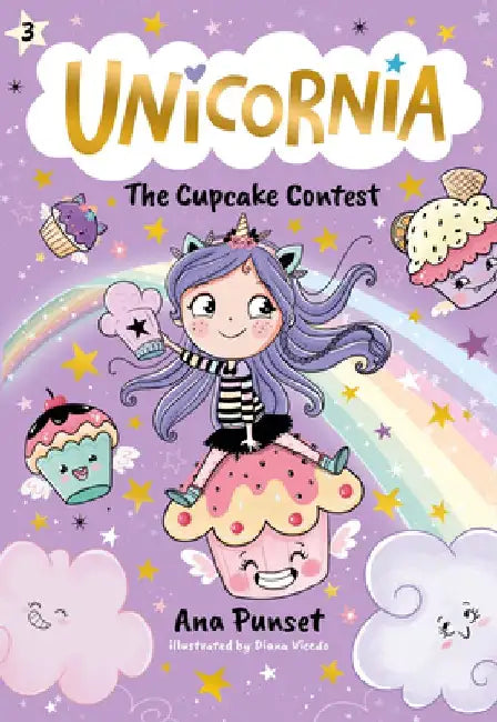 Unicornia: The Cupcake Contest by Ana Punset