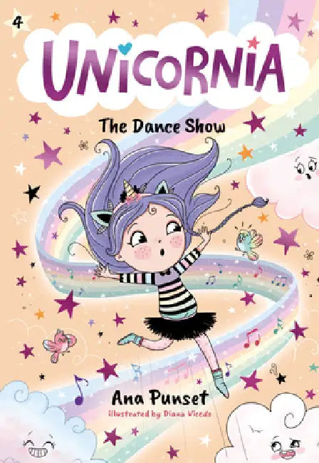 Unicornia: The Dance Show: (A Magical Chapter Book for Kids Ages 5-7 about Friendship, Confidence, and Sparkly Stage Dreams) by Punset, Ana