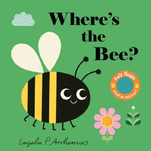 Where's the Bee? by Ingela P. Arrhenius