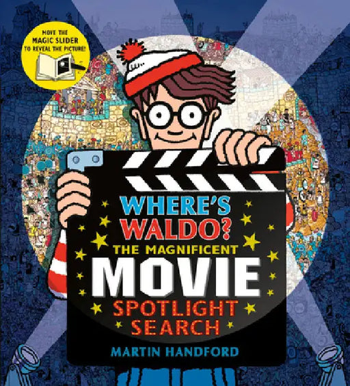 Where's Waldo? the Magnificent Movie Spotlight Search: (A Hidden Object Search-And-Find Puzzle Book with a Magic Flashlight to Reveal the Picture - A by Martin Handford