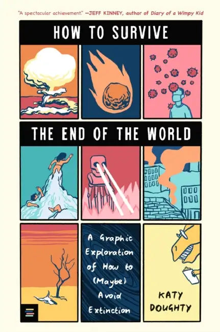 How To Survive The End Of The World by Doughty Katy