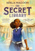 The Secret Library by Kekla Magoon