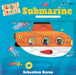 Baby on Board: Submarine by Ruth Symons, Sebastien Braun