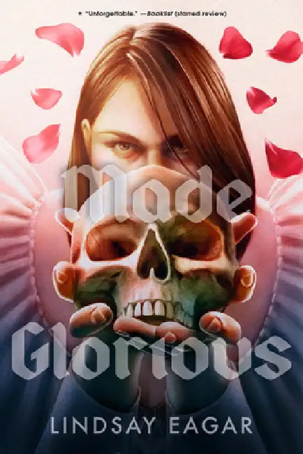 Made Glorious by Eagar, Lindsay