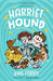 Harriet Hound by Kate Foster, Sophie Beer