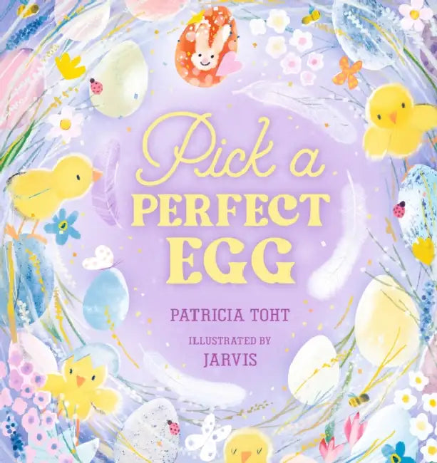 Pick a Perfect Egg by Patricia Toht, Jarvis