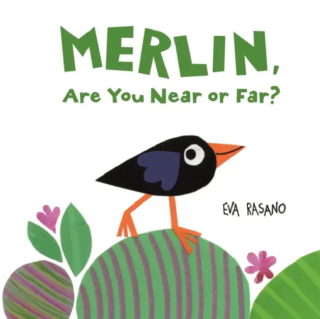 Merlin, Are You Near or Far? by Eva Rasano, Eva Rasano
