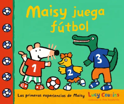 Maisy Juega Fútbol by Lucy Cousins, Lucy Cousins