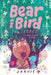 Bear and Bird: The Secret and Other Stories by Jarvis