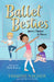 Ballet Besties: Yara's Chance to Dance by Naghdi, Yasmine