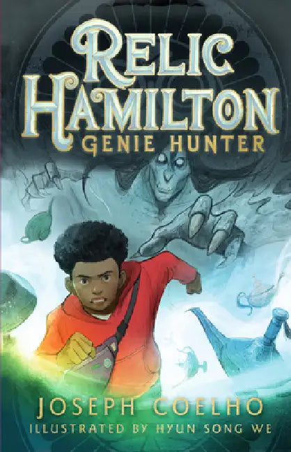 Relic Hamilton, Genie Hunter by Joseph Coelho, Hyun Song We