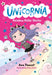 Unicornia: Rainbow Roller Skates: (A Magical Chapter Book for Kids Ages 5-7 about Friendship, Fun, and Rainbow-Sparkle Roller Skating) by Ana Punset, Diana Vicedo