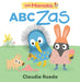 Los Momokis: ABC Zas by Claudia Rueda, Claudia Rueda, Claudia Rueda