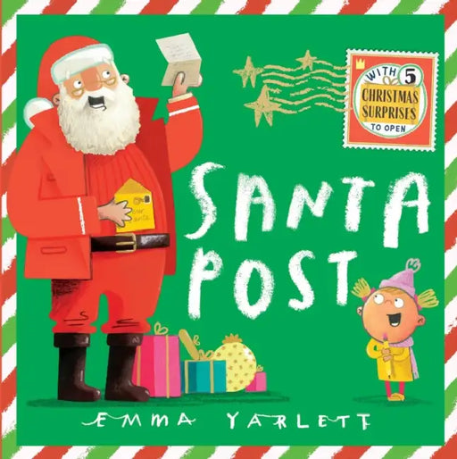 Santa Post: (An Interactive Christmas Picture Book with Letters to Open, Holiday Humor, and Festive Fun for Kids Ages 5-9) by Emma Yarlett, Emma Yarlett