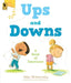 Ups and Downs: A Book of Emotions by Mike Wohnoutka, Mike Wohnoutka