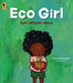 Eco Girl by Ken Wilson-Max, Ken Wilson-Max