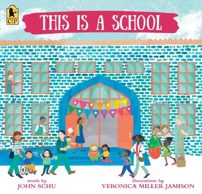 This Is a School by John Schu, Veronica Miller Jamison