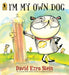 I'm My Own Dog by David Ezra Stein, David Ezra Stein