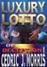 Luxury Lotto of Deception 1 by Cedric J. Morris