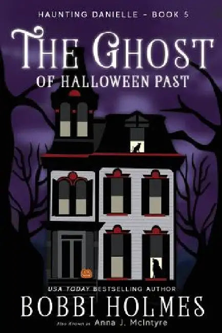 The Ghost of Halloween Past by Elizabeth Mackey
