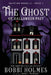 The Ghost of Halloween Past by Elizabeth Mackey