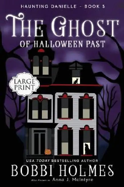The Ghost of Halloween Past by Elizabeth Mackey
