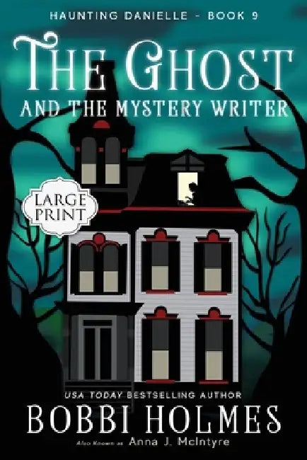 The Ghost and the Mystery Writer by Elizabeth Mackey