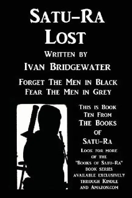 Satu-Ra Lost by Ivan Bridgewater