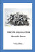 Twenty Years After: Volume I by Alexandre Dumas
