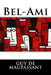 Bel-Ami by Guy de Maupassant