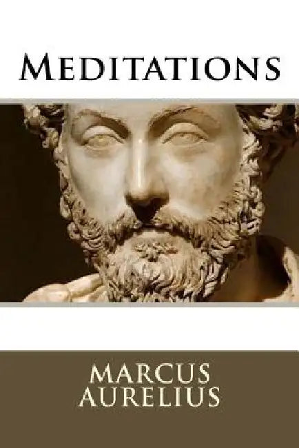 Meditations by Marcus Aurelius