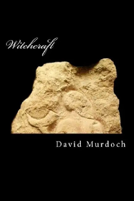 Witchcraft by David Murdoch