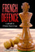 French Defence: 1.e4 e6 in Chess Openings by Tim Sawyer