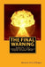 The Final Warning: The Culmination of Prophecy begins October 2016! by Horacio A. Villegas