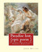 Paradise lost, By John Milton, A criticism on the poem By Samuel Johnson: ( epic poem ) by Samuel Johnson