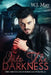 Into the Darkness: paranormal fantasy romance by W. J. May