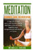 Meditation: Beginners Guide for Meditation - Living a Life of Inner Peace, Relievi