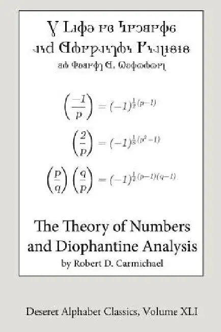 The Theory of Numbers and Diophantine Analysis (Deseret Alphabet edition) by Robert D. Carmichael