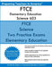FTCE Elementary Education Science 603: FTCE Elementary Education K-6 Science Subtest by Preparing Teachers in America