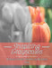 Inspiring Grayscales: Flowers: 50 Images to Inspire Creativity and Relaxation by Brian Vandewiel
