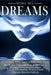 Dreams: Interpreting Your Dreams and How To Dream Your Desires- Lucid Dreaming, Visions and Dream Interpretation by Victoria Price