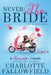 Never the Bride by Karen J
