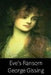 Eve's Ransom by George Gissing
