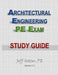 Architectural Engineering PE Exam Study Guide by Jeff Setzer