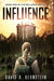 Influence by David R. Bernstein