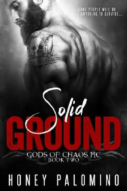 Solid Ground: Gods of Chaos MC by Honey Palomino